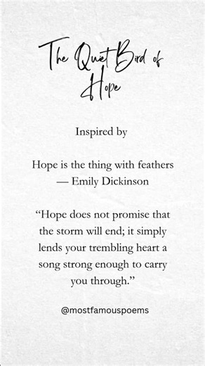 Inspired by Hope is the thing with feathers - Emily Dickinson #mostfamouspoems #poetry