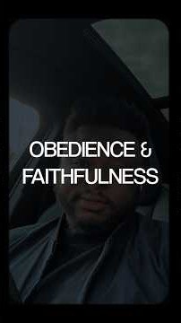 Obedience & Faithfulness