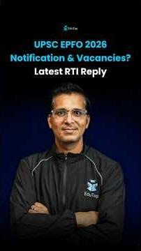 UPSC EPFO Notification Update 2026 | APFC & EO AO Expected Vacancies Based On RTI REPLY
