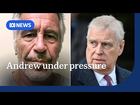 Fmr prince Andrew under pressure to take part in Epstein investigation | ABC NEWS