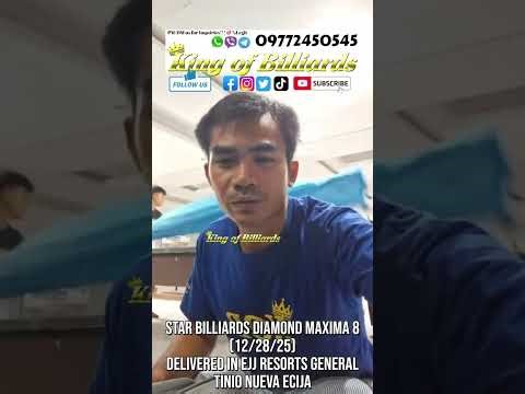 STAR BILLIARDS DIAMOND MAXIMA 8 (12/28/25) DELIVERED IN EJJ RESORTS GENERAL TINIO NUEVA ECIJA