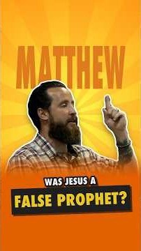 Matthew 24: Was Jesus a False Prophet?