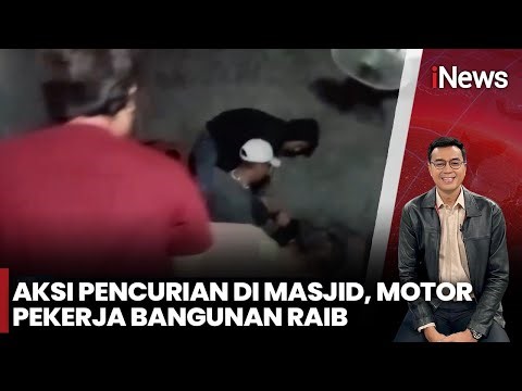 Motor Pekerja Bangunan Dicuri di Masjid, Dua Pelaku Ditangkap Polisi | iNews Malam 02/01
