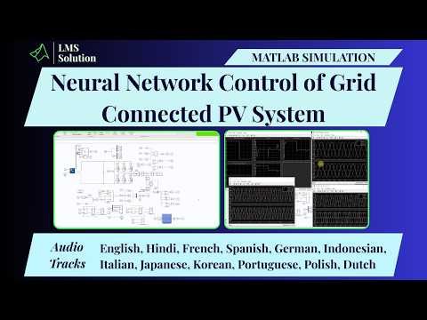MATLAB Simulation of Neural Network Control of Grid Connected PV System | Power Quality Improvement