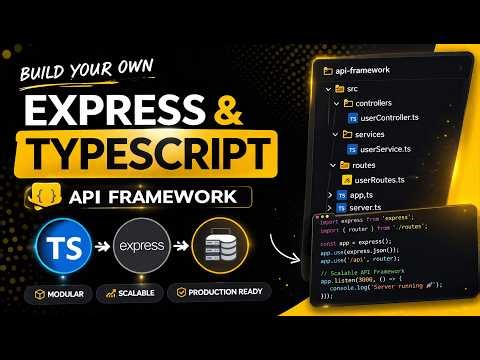 Advanced Express + TypeScript: Build a Scalable API Framework from Scratch | 3+ hours Masterclass