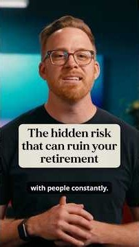 The hidden risk that can ruin your retirement