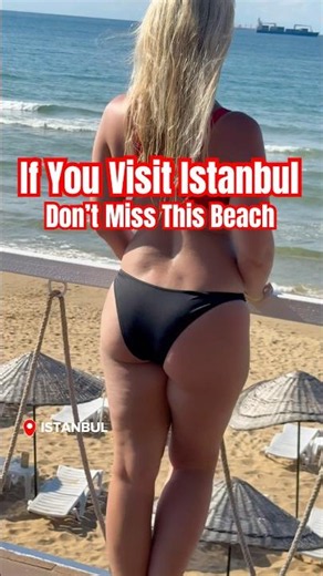 This Summer, Don’t Miss This Beach | Istanbul