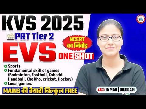 KVS PRT Tier 2 EVS Marathon | Sports, Fundamental Skill of Games, KVS Mains Class Gargi Mam