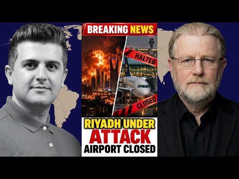 BREAKING: RIYADH ROCKED BY EXPLOSIONS AS JEDDAH AIRPORT HALTS ALL TRAFFIC- w/ Fmr. CIA Larry Johnson