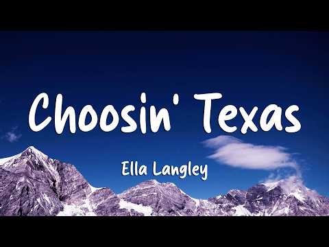 Ella Langley - Choosin' Texas (Lyrics)