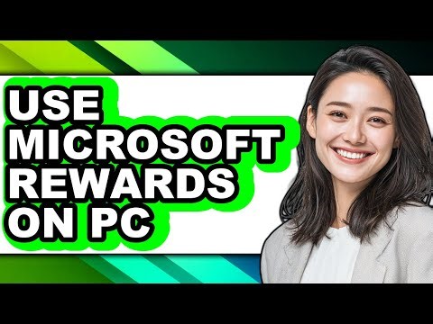 How to Use Microsoft Rewards on Pc - Step by Step