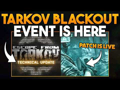 Tarkov's BLACKOUT Event Is LIVE! Everything You Need To Know