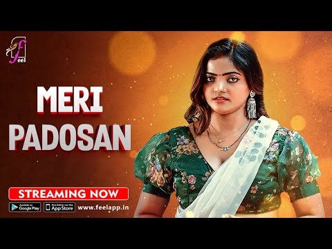 MERI PADOSAN Part 2 | Official Trailer | Web Series | Streaming Now on FEEL App