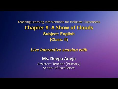NCERT Chapter 8: A Show of Clouds Subject: English Class: II Live