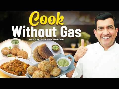 Gas Shortage? Cook These Meals on Induction With Chef @sanjeevkapoorkhazana
