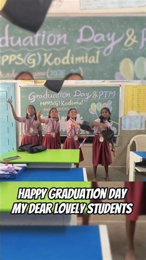 Graduation Day For our Student's 2025-2026 #mppsgirlskodimial #governmentschool #school #ytshorts