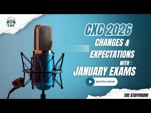 CXC January 2026 exam changes and expectations