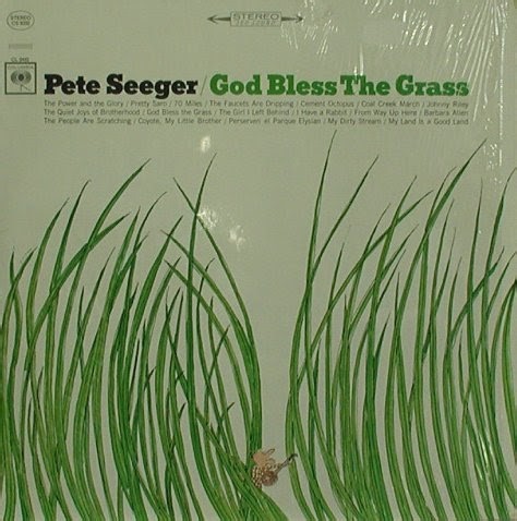 Pete Seeger-God Bless The Grass (1966)
