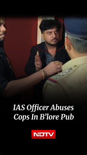 On Camera, Asked To Show ID At Bengaluru Pub, IAS Officer Abuses Cops