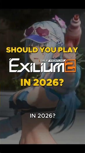 Is Girls Frontline 2 worth playing in 2026?