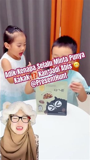 Adik Kenapa Selalu Minta Punya Kakak ⁉️ Kan Jadi Abis 😬 @PresentHunt
