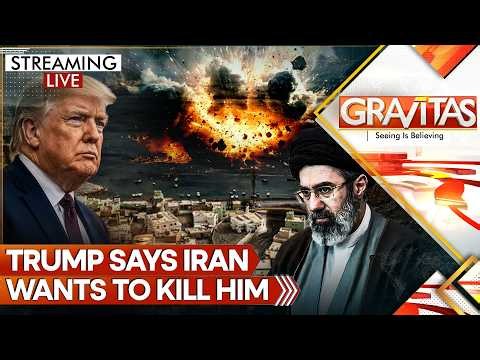 LIVE: Trump Goes Ballistic, Targets Iran Nuclear Nerve Centre, Claims Tehran Wants to Kill Him