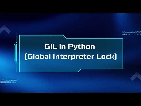 GIL in Python |Global Interpreter Lock