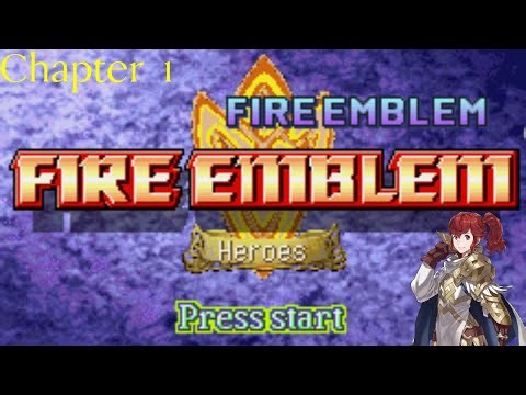Fire Emblem Heroes Remake Remake [Chapter 1]