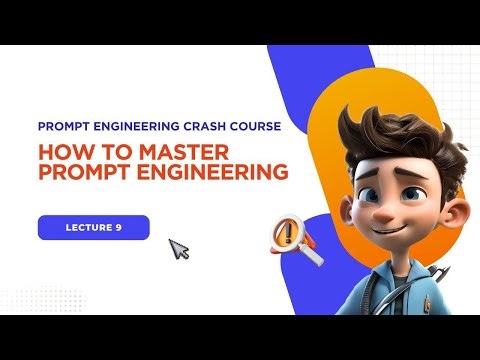How To Master Prompt Engineering