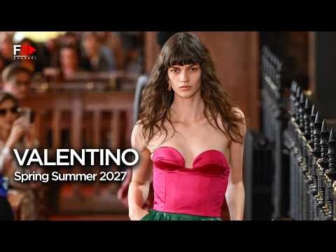 VALENTINO - Spring Summer 2027 - Fashion Channel Chronicle