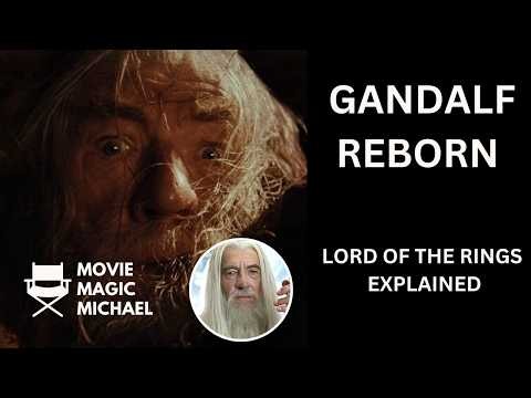 Gandalf's Spiritual Transformation | Lord of the Rings Explained
