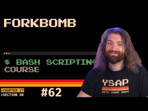 Bash Scripting Course - Forkbomb :(){ :|:&};: (pt62 - Finale)