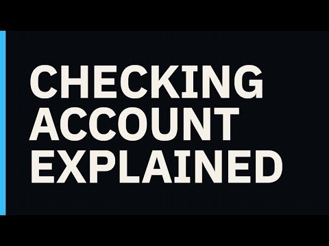 Checking Account Explained: Banking Basics
