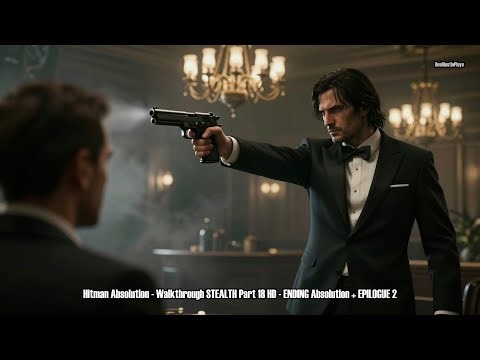 Hitman Absolution Stealth Gameplay Walkthrough Part 18: Endgame and Epilogue #DesiHustlePlays