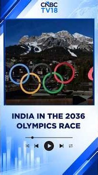 India’s 2036 Olympics Bid: What Happens Next? | N18S
