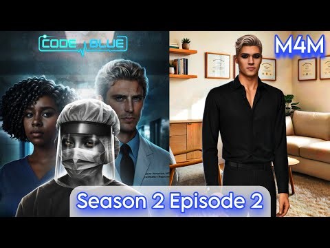 [M4M] Tobias — CODE BLUE, Season 2 Episode 2 (Diamonds 💎) | Romance Club