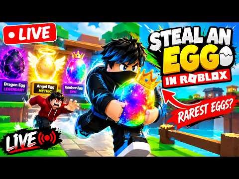 🔴 STEAL AN EGG LIVE! 🥚🔥 Stealing RARE Eggs in Roblox!