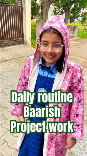 Daily routine vlog | Part-10 | Baarish ka mausam | School Project Work #shorts