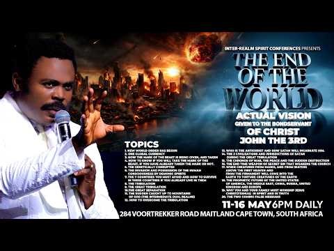 The End of the World Conference Day 3 | Actual Vision Given to Bondservant of Christ John the 3rd