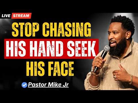 Stop Chasing God’s Hand And Trust His Heart | Pastor Mike Jr