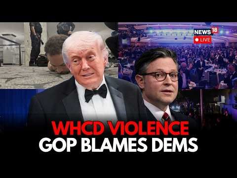 LIVE: In A Big Political Shift, The Republican Blame The Democrats Over WHCD Shooting Incident |N18G