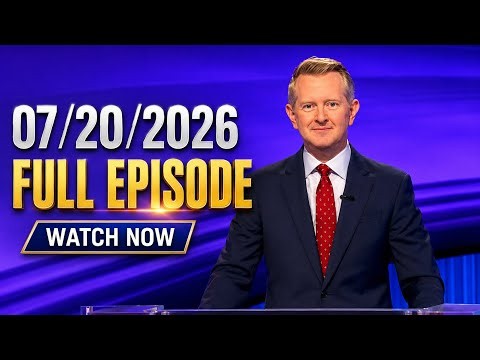 🏆Jeopardy! Today Full Episode |July 20, 2026 (07/20/2026) | FullHD