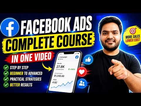 Facebook Ads Complete Course 2026 (Beginner to Advanced in 5.5 Hours!)