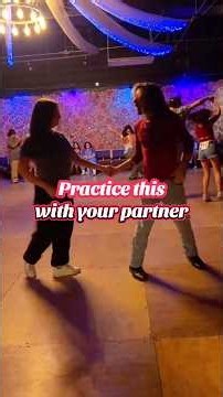 PRACTICE THIS WITH YOUR PARTNER
