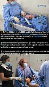Nace Sofía Isabela, la primera bebé de México en 2026 #shorts