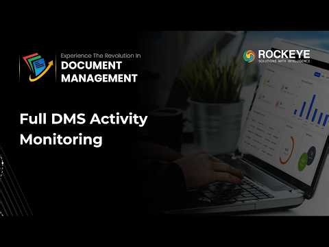 Monitor Files & Activity with ROCKEYE Document Management System | DMS Dashboard Guide