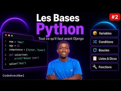 Les Bases Python en 1h ( Tout ce qu'il faut savoir avant Django )— Formation Django #2