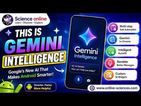 🔥 This Is Gemini Intelligence: Google’s New AI That Can Actually Get Things Done 🚀
