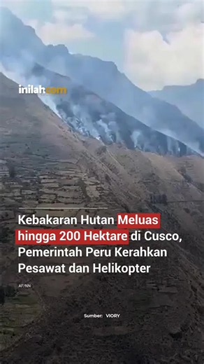 Kebakaran hutan di Cusco, Peru, dilaporkan telah menghanguskan sekitar 200 hektare padang rumput dan lahan pertanian. Pemerintah Peru mengerahkan pesawat dan helikopter untuk membantu proses pemadaman di wilayah terdampak. Operasi juga melibatkan petugas pemadam dan personel militer untuk menjangkau area yang sulit diakses. Cusco sendiri telah mencatat hampir 300 kasus kebakaran hutan sepanjang 2026. - Selengkapnya kunjungi website dengan klik link di bio atau download aplikasi di AppStore dan G