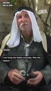 Palestinians Commemorate 78th Anniversary of Nakba ‘Catastrophe’
